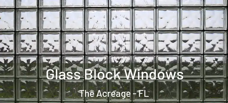  Glass Block Windows The Acreage - FL