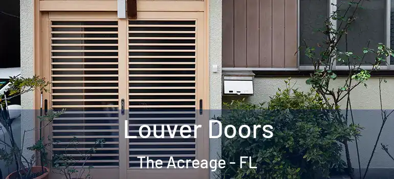  Louver Doors The Acreage - FL
